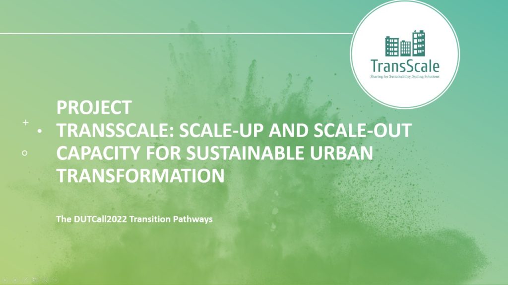 TransScale Project Kickoff Meeting: Scale-Up and Scale-Out Capacity for Sustainable Urban Transformation